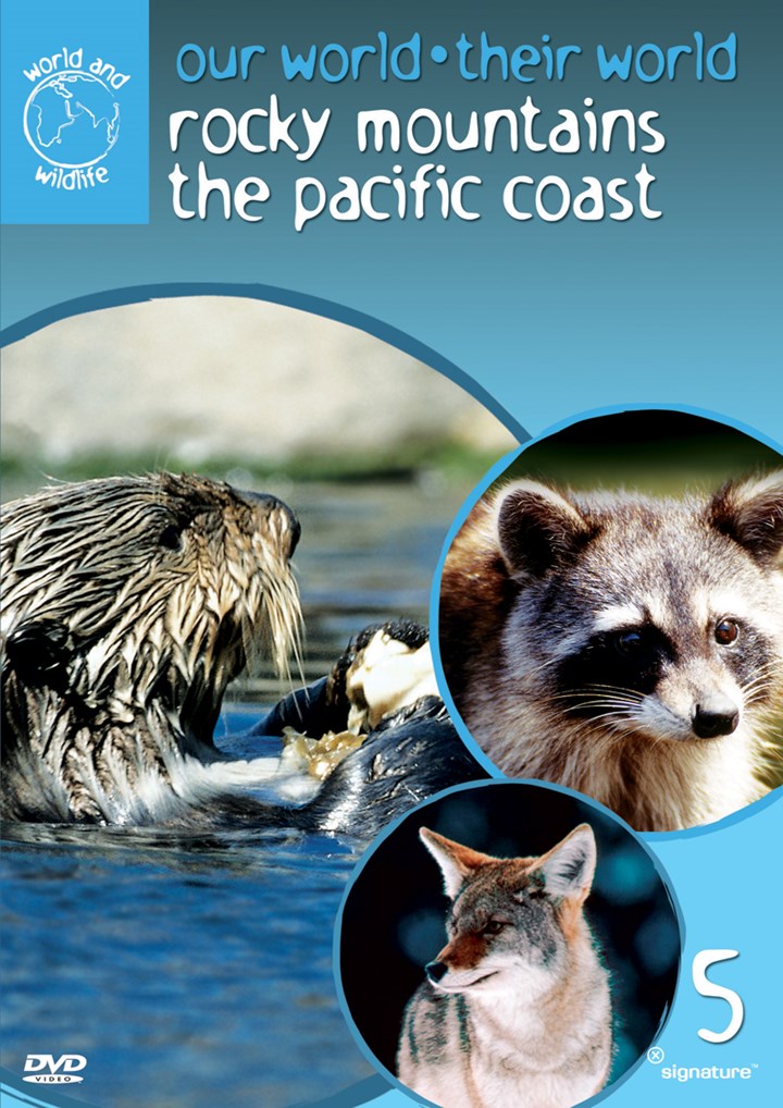 Our World Their World Vol 5 Rocky Mountains/Pacific Coast DVD