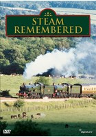 Steam Remembered DVD