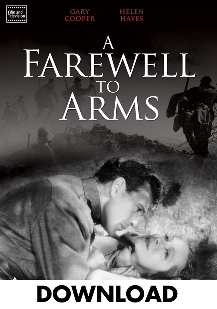 A Farewell To Arms (featuring Helen Hayes & Gary Cooper) Download
