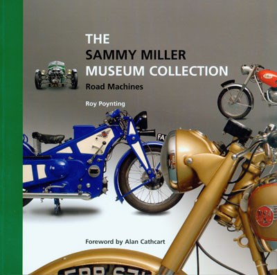 The Sammy Miller Museum Collection Road Machines (PB)