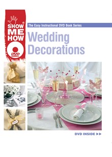 Show Me How -Wedding Decorations DVD Book