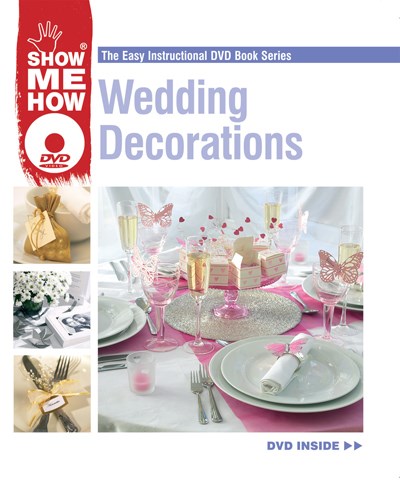 Show Me How -Wedding Decorations DVD Book