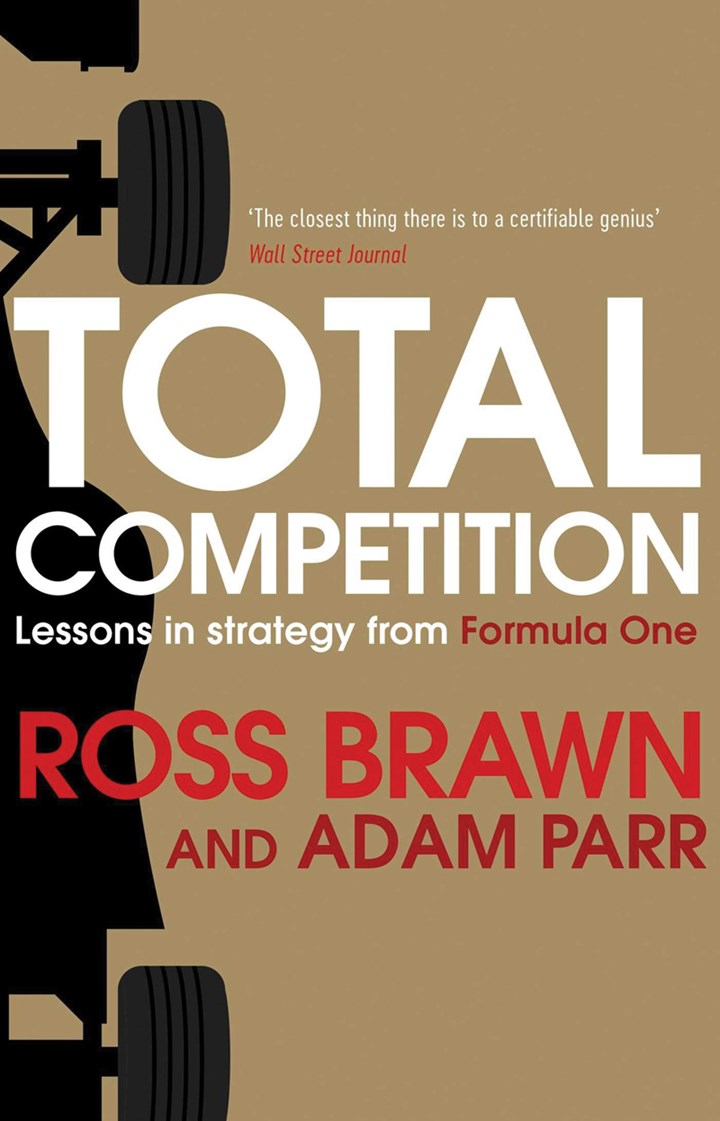 Total Competition: Lessons in Strategy from Formula One  (HB)