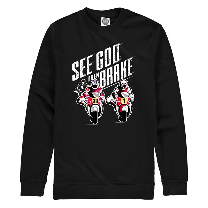 See God then Brake Sweatshirt Black - click to enlarge