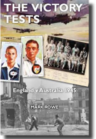 The Victory Tests - England v Australia 1945 (HB)