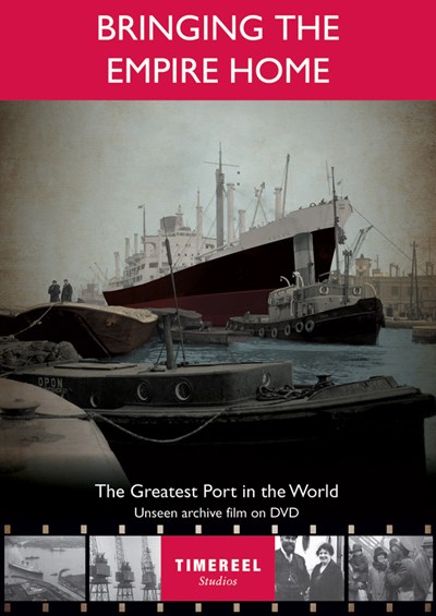 Bringing the Empire Home: The Greatest Port in the World DVD