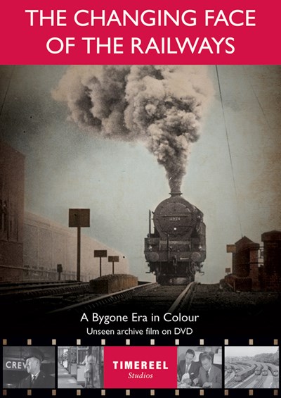 The Changing Face of the Railways: A Bygone Era in Colour DVD