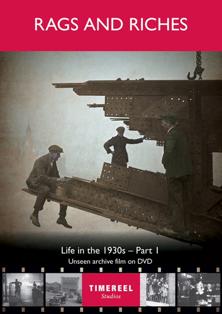 Rags and Riches: Life in the 1930s Part 1 DVD