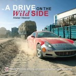 A Drive ON the Wild Side Book