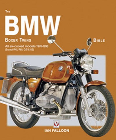 The BMW Boxer Twins 1970-1995 Bible (HB)