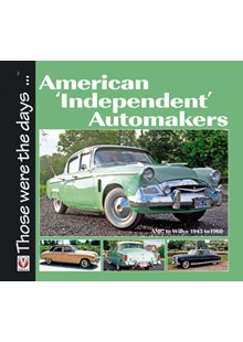 American ‘Independent’ Automakers – AMC to Willys 1945 to 1960 (PB)