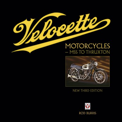Velocette Motorcycles – MSS to Thruxton (New Third Edition)(HB)