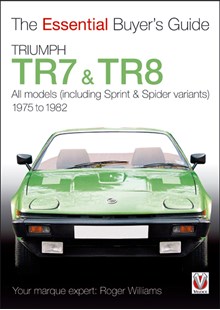 Triumph TR7 & TR8 - The Essential Buyer's Guide (PB)