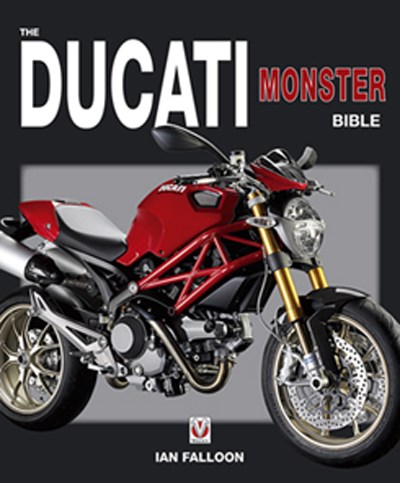 The Ducati Monster Bible (HB)