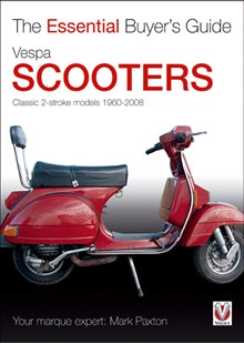 Vespa Scooters - Classic 2-stroke models 1960-2008 (PB)