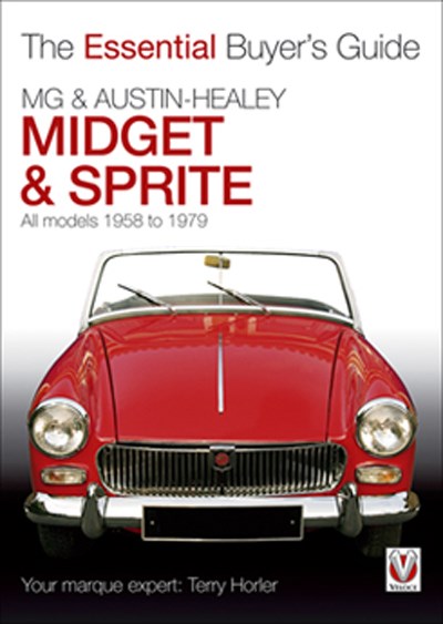 MG Midget & A-H Sprite - Essential Buyers Guide (PB)
