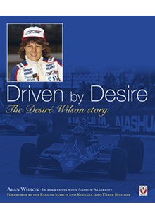 Driven by Desire The Desiré Wilson story (HB)