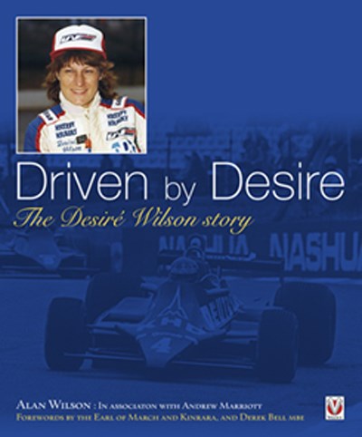 Driven by Desire The Desiré Wilson story (HB)