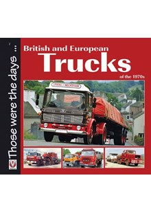 British and European Trucks of the 1970s (PB)