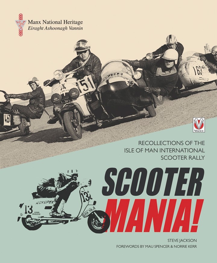 Scooter Mania Recollections of IOM International Scooter Rally (PB