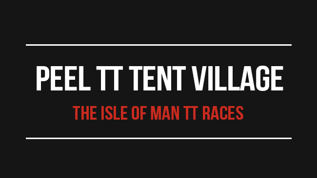 Peel TT Tent Village