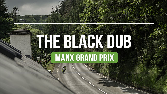 The Black Dub - Manx Grand Prix